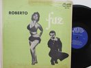 Roberto Faz LP “Y Su Conjunto”   Puchito 516   Cuba Press   Latin Mambo Cha-Cha