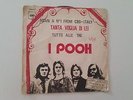 I POOH italo prog RARE  ISRAELI P/S BEAT tanta voglia di lei/tutto alle tre