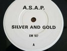 ASAP - Silver And Gold  - 7