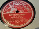 MISS RHAPSODY DOWN HEARTED BLUES & STREET MAN SAVOY534