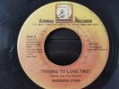 BARBARA LYNN - TRYING TO LOVE TWO (ORIGINAL) -  NORTHERN SOUL