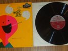 American Spoken Word Comedy LP: Ken Nordine With Fred Katz Group - Word Jazz.