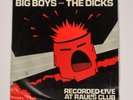 The Big Boys & The Dicks Recorded Live at Rauls Austin Punk Rat Race LP