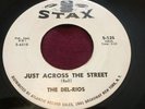 THE DEL-RIOS  JUST ACROSS THE STREET /THERE'S A LOVE VG+ DJ