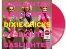 Dixie Chicks - Gaslighter - Target Exclusive Limited Edition Neon Magenta Vinyl