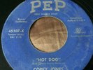 Corky Jones ?– Hot Dog / Rhythm And Booze  7