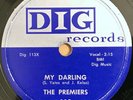 78 rpm The Premiers-My Darling/Have A Heart 1956 Dig 113 West Coast R&B Doo Wop