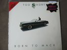 Too Short Born to Mack Original LP 1987 Dangerous Music West Coast Oakland Rap