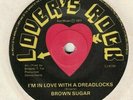 Brown Sugar I'm In Love With A Dreadlocks/Dreadlocks A Sugar UK 1977 Lovers Rock