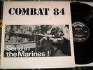COMBAT 84 Send in the marines LP 1984 ORIGINAL Oi Punk ENGLAND condemned