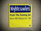 Nightcrawlers - Push The Feeling On - 12” Vinyl - VG Condition