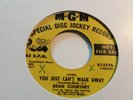 Northern Soul .   Dean Courtney   /    You Just Can't Walk Away  .