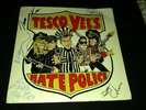 Tesco Vee's Hate Police Autograph 7