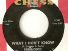 PRINCE CURTIS What I Dont Know CHESS CHICAGO NORTHERN SOUL USA 45