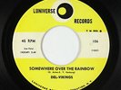 Doo-Wop 45 - Del-Vikings - Somewhere Over The Rainbow - Luniverse - VG+ mp3