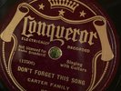 Conqueror 8734 Carter Family DON'T FORGET THE SONG 78 rpm Country  EE+