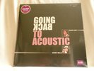 BUDDY GUY & JUNIOR WELLS Going Back to Acoustic 180 gram vinyl SEALED LP