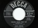 R&B Jump Blues 45 - Louis Jordan - You're Much Too Fat - Decca - VG+ mp3
