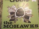 The MOHAWKS The Champ LP Hip Hop DJ Funk Famous Sample Break Beat