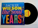 JACKIE WILSON - THE SOUL YEARS LP VINYL EX/EX Kent Best Of Comp Album Northern