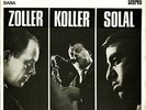 LP Attila Zoller, Hans Koller, Martial Solal Zoller Koller Solal GATEFOLD