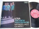 ZBIGNIEW NAMYS?OWSKI,MODERN JAZZ QUARTET - LOLA , DECCA  LK.4644  MONO