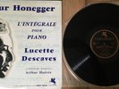 Lucette Descaves ARTHUR HONEGGER Complete Piano OG FRENCH VERSAILLES MEDX 12004