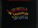 AL DI MEOLA, JON MCLAUGHLIN, PACO DE LUCIA: Friday Night In San Francisco LP (f