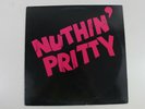 NUTHIN' PRITTY NP-86 Canadian private press heavy metal record Vinyl LP -R32