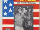 PIC AND BILL french 45 SAD WORLD WITHOUT YOU 1968 GREAT northern soul Ex++/NM