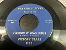 Victory Stars - I Know It Was Jesus / I Will Guide Thee 45 Heavenly Stars Gospel