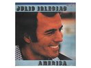 Julio Iglesias LP Vinyl America/Embassy? Emb 21031 Music More Sealed