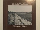 VIRGINIA TRADITIONS   TIDE WATER BLUES   LP W. LARGE BOOKLET   FIELD RCORDINGS