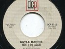 Gayle Harris: Here I Go Again / Ain't Gonna Let It Get Me Down - 45 rpm Vinyl Re