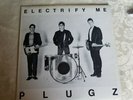 THE PLUGZ   ELECTRIFY ME   LA PUNK   ORIGINAL 1ST  PRESS BLACK LABELS   RARE