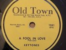 KEYTONES - 78 - A Fool In Love / Wonder Of The World - Old Town 1041