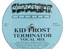 Kid Frost - Terminator 12