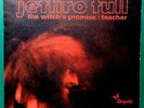 JETHRO TULL The Witch's Promise / Teacher UK 7