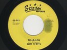 STARDAY Txs Rockabilly SLIM WATTS Tu-La-Lou/Painted Lady #282 M- HEAR BOTH