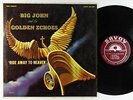 Big John & Golden Echoes - Ride Away To Heaven LP - Savoy Harvey Cover VG+