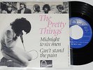 THE PRETTY THINGS -Midnight To Six Men / Can't Stand The Pain- 7