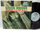 BOOKER T. & The MG's   GREEN ONIONS  1962 1st Press   STAX-MONO 701   