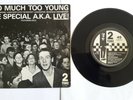 The Special A.K.A Too Much Too Young 7” Live EP 2Tone Paper Label TT7 A-1