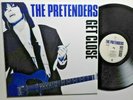 the Pretenders   get close