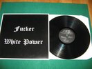 FUCKER White Power-Make Love on Electric Chair LP 1990 Metal Enterprises ME 553