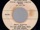 DEAN MARTIN PROMO 45 1200 Miles Texas To Palm Springs 1958 TEXAS DESERT CIRCUS