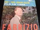 Fabrizio - Fila la Lana / Per i tuoi larghi occhi 45RPM Rare De Andrè ITA Karim