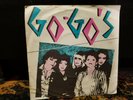 The Go Go's - We Got the Beat/How Much More - 7