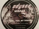 MIRAGE (SOURCE DIRECT) - FEEL MY DREAMS / PERSONAL - ODYSEE ODY 06 - VERY RARE