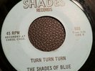 Garage 45 The Shades Of Blue  Turn Turn Turn  Shades Label Chicago Illinois